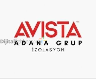 AVİSTA GRUP İZOLASYON ADANA