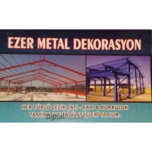 EZER METAL DEKORASYON İZMİR KARABAĞLAR