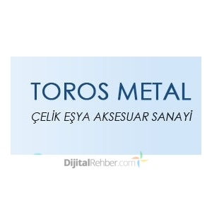 Toros Metal Çelik Eşya Aksesuar